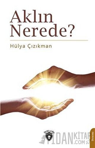 Aklın Nerede?