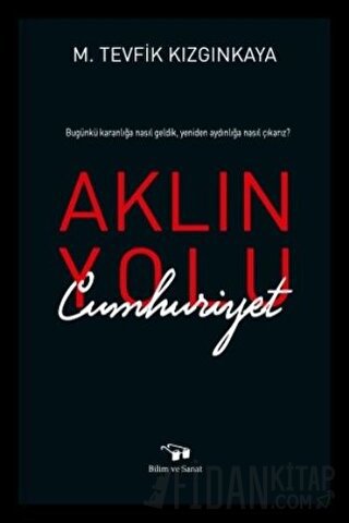 Aklın Yolu Cumhuriyet