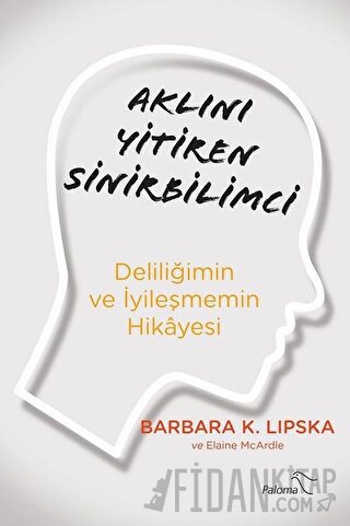 Aklını Yitiren Sinirbilimci