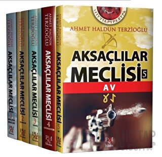Aksaçlılar Meclisi Seti (5 Kitap Takım) Ahmet Haldun Terzioğlu