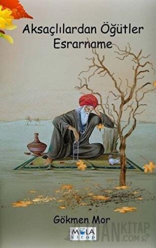 Aksaçlılardan Öğütler Esrarname