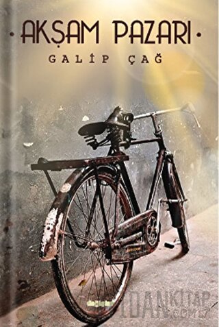 Akşam Pazarı Galip Çağ
