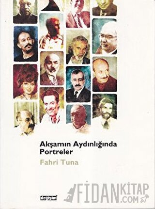 Akşamın Aydınlığında Portreler Fahri Tuna