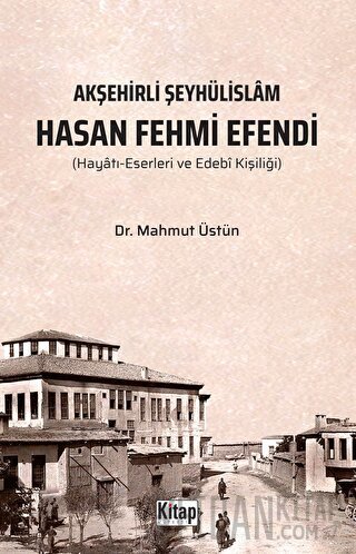 Akşehirli Şeyhülislam Hasan Fehmi Efendi