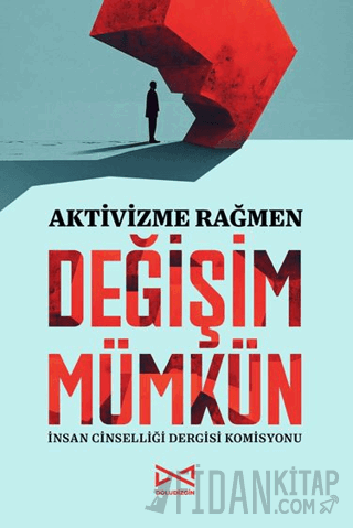 Aktivizme Rağmen Değişim Mümkün