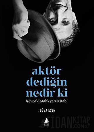 Aktör Dediğin Nedir Ki?