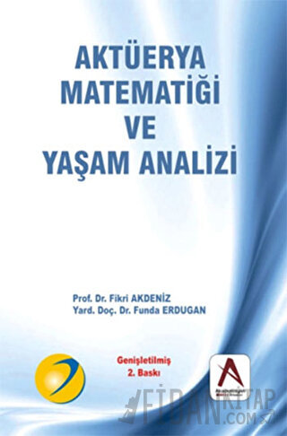 Aktüerya Matematiği ve Yaşam Analizi