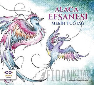 Alaca Efsanesi Melih Tuğtağ