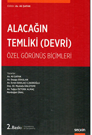 Alacağın Temliki (Alacağın Devri) Özel Görünüş Biçimleri Ali Ş