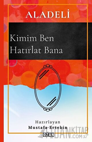 Aladeli - Kimim Ben Hatırlat Bana
