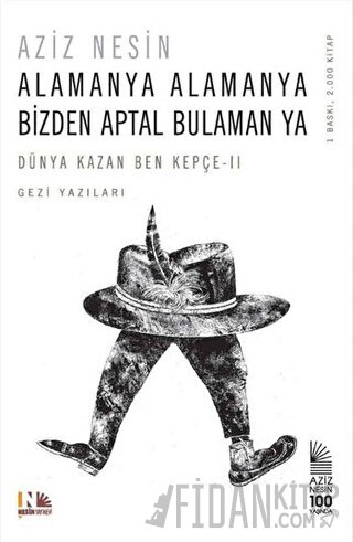 Alamanya Alamanya Bizden Aptal Bulaman ya