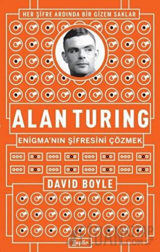 Alan Turing - Enigma'nın Şifresini Çözmek
