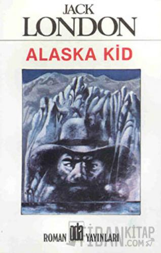 Alaska Kid Jack London