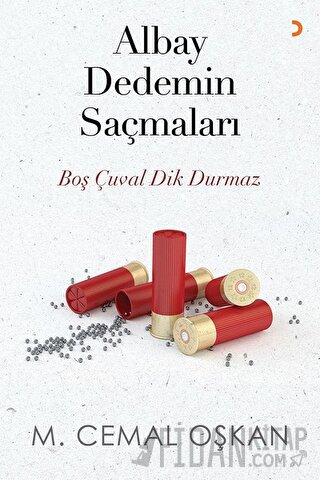 Albay Dedemin Saçmaları