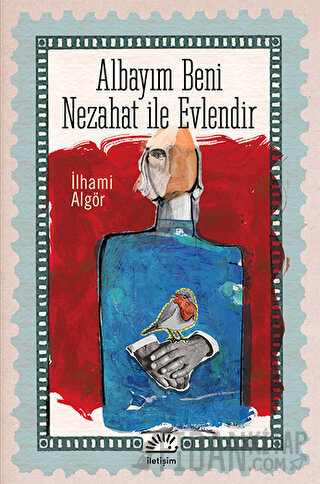 Albayım Beni Nezahat ile Evlendir