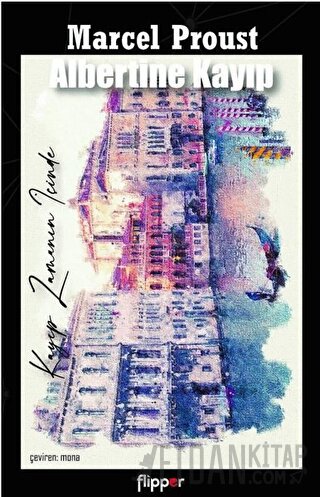 Albertine Kayıp Marcel Proust
