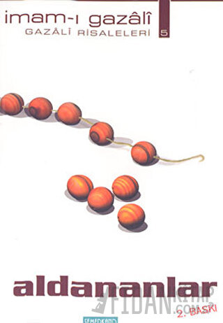Aldananlar - Gazali Risaleleri 5