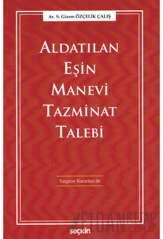 Aldatılan Eşin Manevi Tazminat Talebi