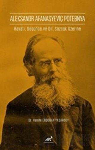 Aleksandr Afanasyeviç Potebnya Hanife Erdoğan Yaşarsoy
