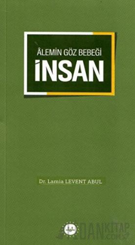 Alemin Göz Bebeği İnsan