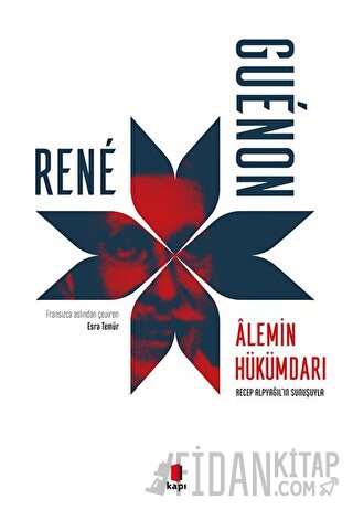 Alemin Hükümdarı Rene Guenon