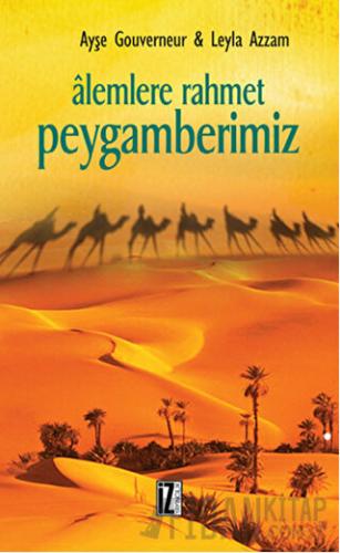 Alemlere Rahmet Peygamberimiz