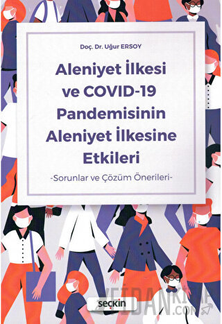 Aleniyet İlkesi ve COVID–19 Pandemisinin Aleniyet İlkesine Etkileri