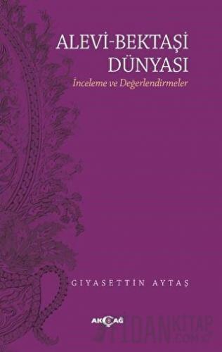 Alevi - Bektaşi Dünyası Gıyasettin Aytaş