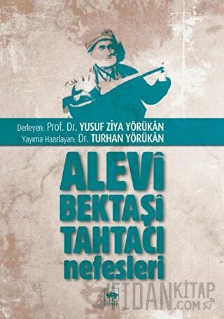 Alevi, Bektaşi, Tahtacı Nefesleri