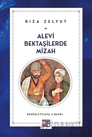 Alevi Bektaşilerde Mizah Rıza Zelyut