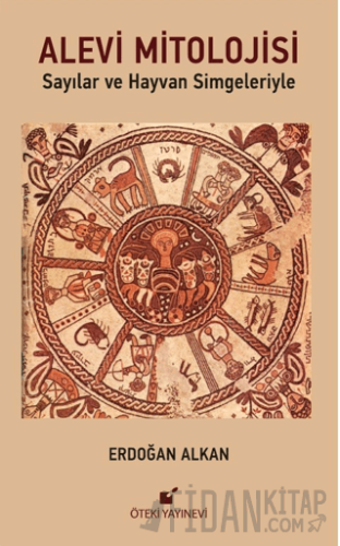 Alevi Mitolojisi (Sayılar ve Hayvan Simgeleriyle)