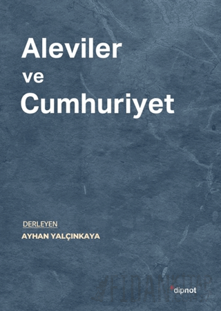 Aleviler ve Cumhuriyet Kolektif
