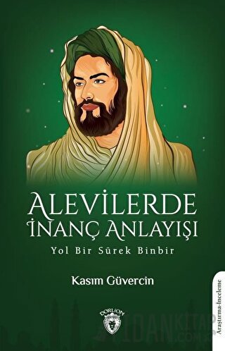 Alevilerde İnanç Anlayışı