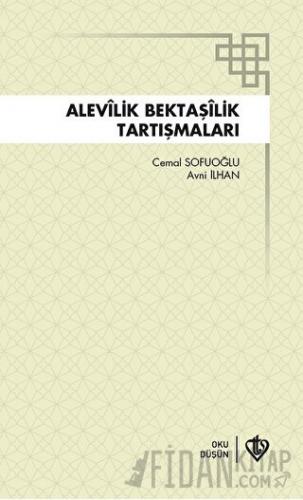 Alevilik Bektaşilik Tartışmaları