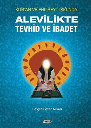 Alevilikte Tevhid ve İbadet