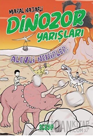 Alevli Nehirler - Dinozor Yarışları Maral Najafli