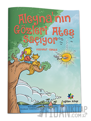 Aleyna'nın Gözleri Ateş Saçıyor
