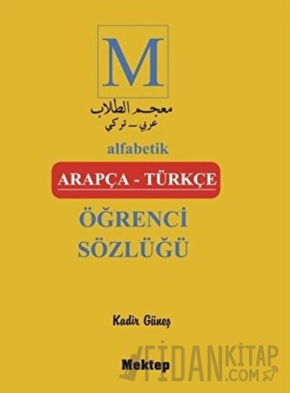 Alfabetik Arapça - Türkçe Öğrenci Sözlüğü