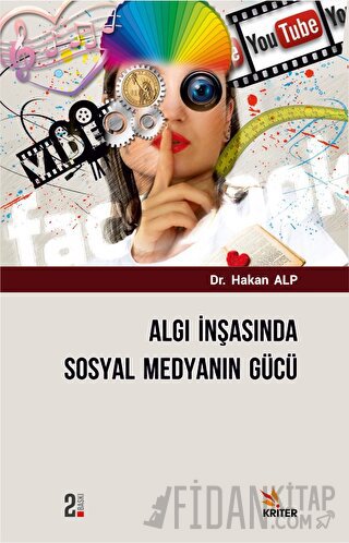 Algı İnşasında Sosyal Medyanın Gücü