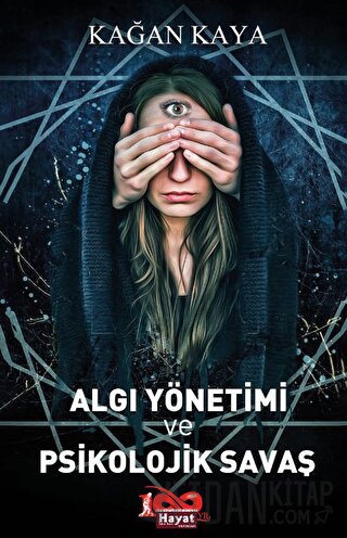 Algı Yönetimi ve Psikolojik Savaş