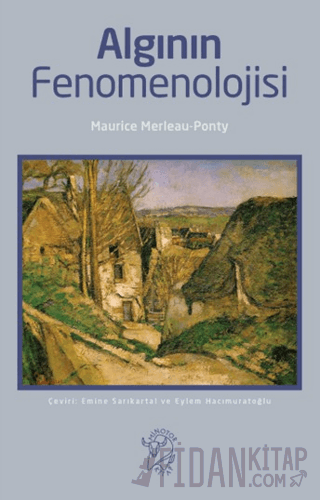 Algının Fenomenolojisi Maurice Merleau-Ponty