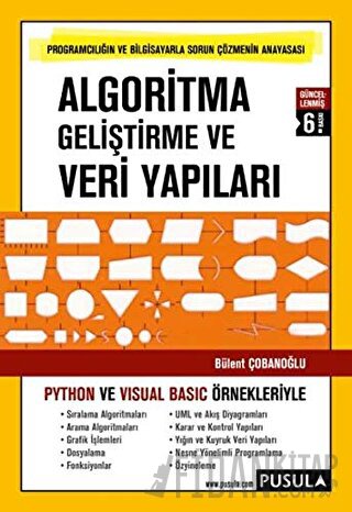 Algoritma Geliştirme ve Veri Yapıları Bülent Çobanoğlu