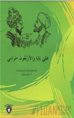 Ali Baba ve Kırk Haramiler Arapça Hikayeler Stage 1