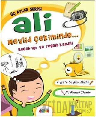 Ali Mevlid Çekiminde - Receb Ayı ve Regaib Kandili