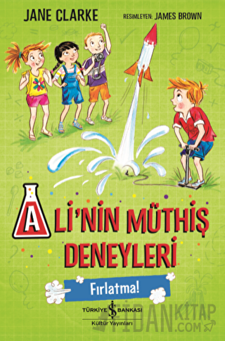 Ali’nin Müthiş Deneyleri - Fırlatma!