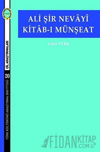 Ali Şir Nevayi Kitab-ı Münşeat