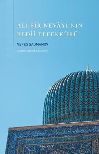 Ali Şir Nevayi’nin Bedii Tefekkürü Nefes Şahmanov