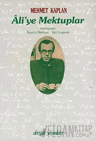 Ali’ye Mektuplar Mehmet Kaplan