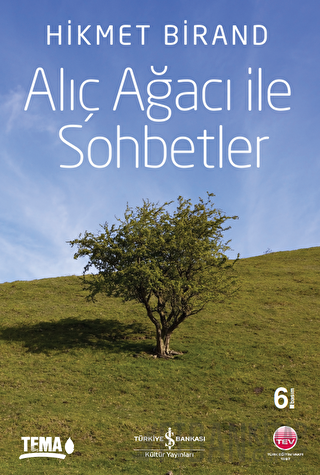 Alıç Ağacı ile Sohbetler