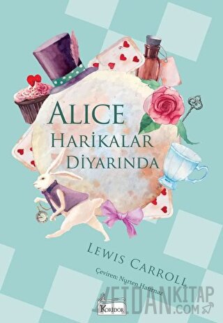 Alice Harikalar Diyarında (Ciltli)